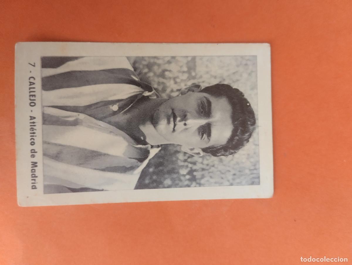 Cromos de f&uacute;tbol: CROMO FUTBOL. N&ordm;7. CALLEJO. ATLETICO DE MADRID. EDITORIAL RUIZ ROMERO. 1952-1953. 52-53. sin pegar..