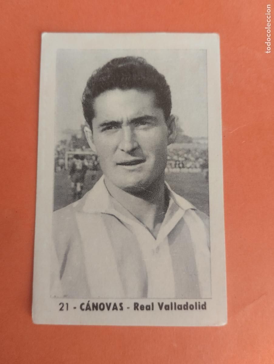 Cartes &agrave; collectionner de Football: CROMO FUTBOL. N&ordm;21. CANOVAS REAL VALLADOLID. EDITORIAL RUIZ ROMERO. 1952-1953. 52-53. sin pegar..