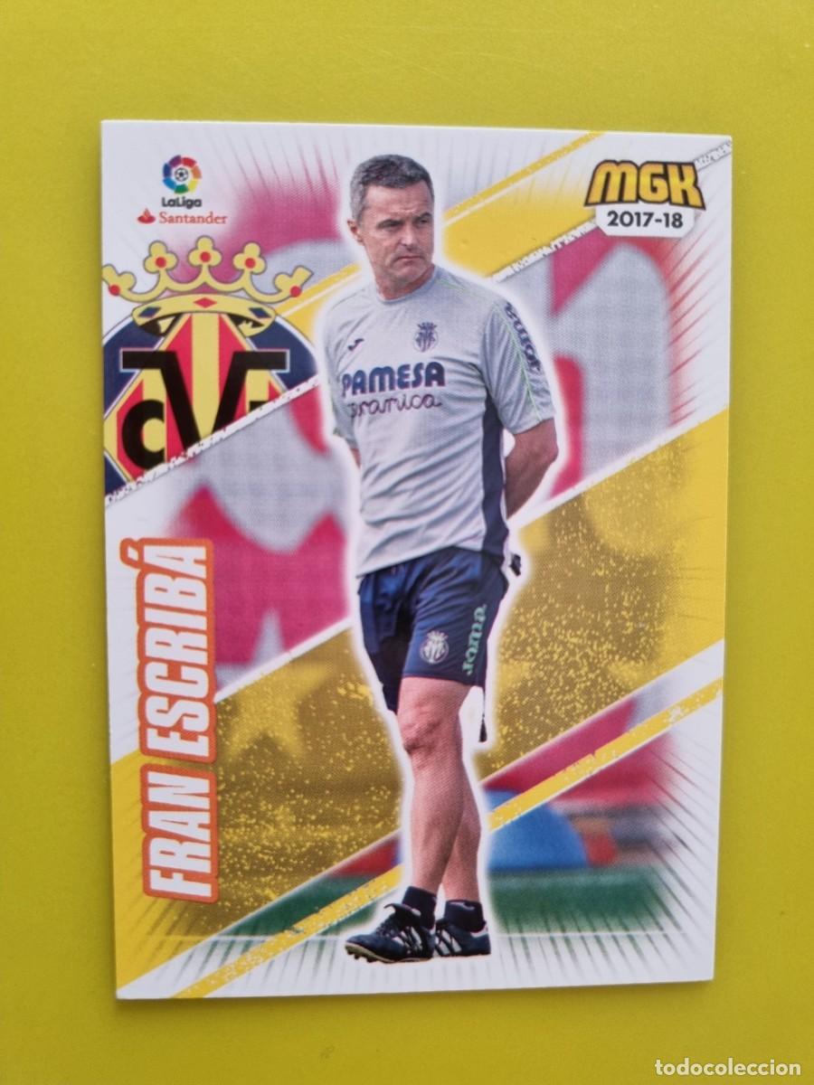 Cromos de f&uacute;tbol: CROMO FUTBOL MEGACRACKS 536 FRAN ESCRIBA ENTRENADOR VILLARREAL CF 17 18 2017 2018 AR1026