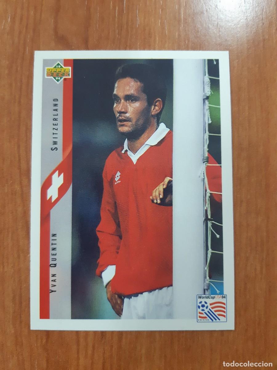 Cromos de f&uacute;tbol: N&deg;138 YVAN QUENTIN SWITZERLAND SUIZA WORLD CUP USA 94 UPPER DECK 1994