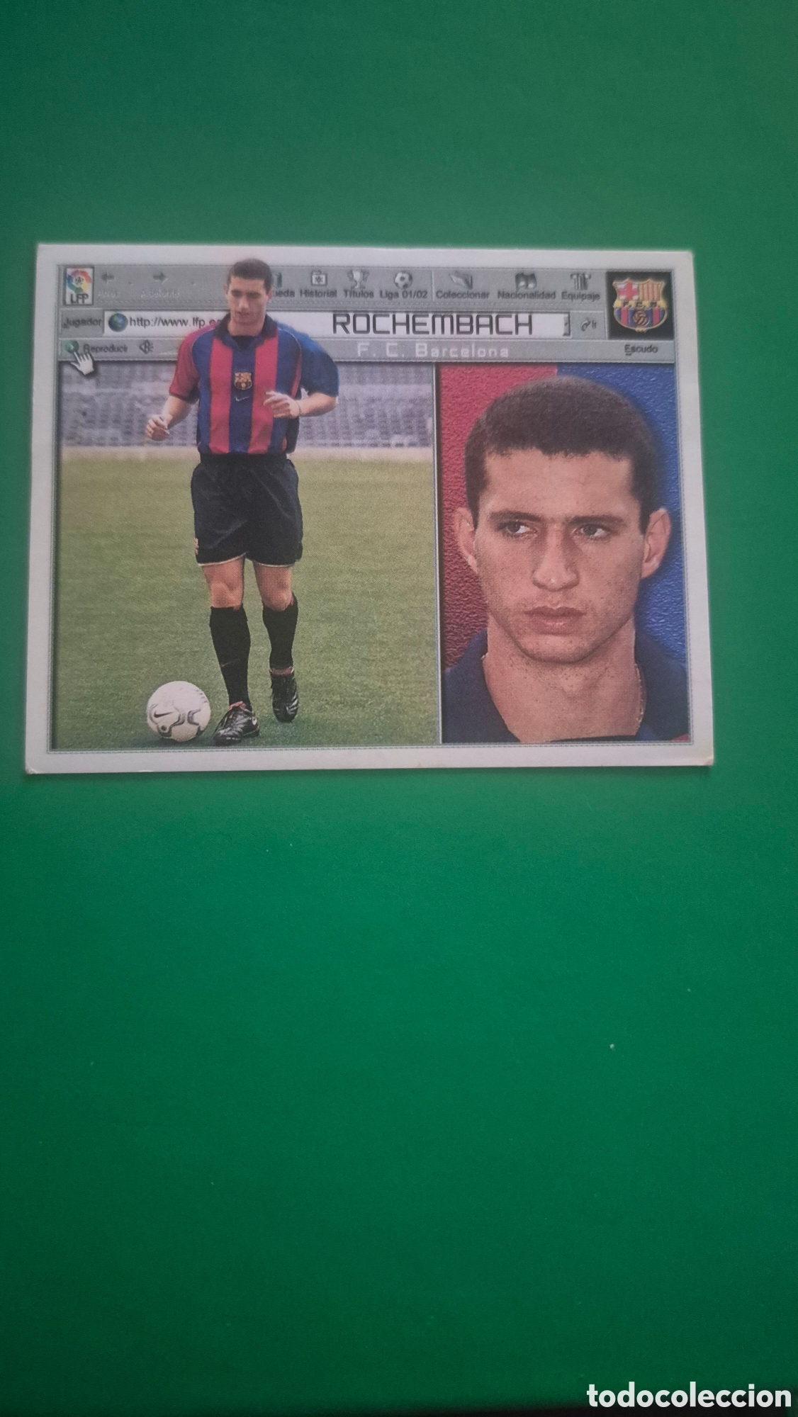 Cromos de f&uacute;tbol: CROMO LIGA 2001 2002 01 02 EDICIONES ESTE ULTIMOS FICHAJES N 1 ROCHEMBACH BARCELONA NUNCA PEGADO