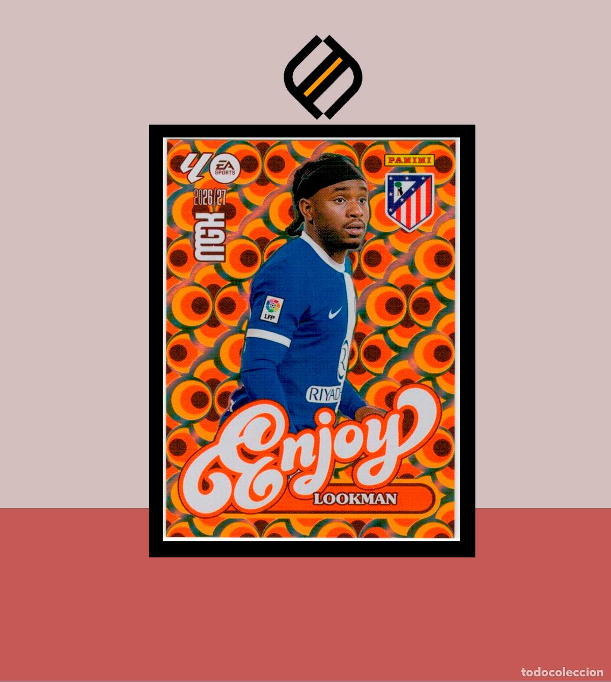 Cromos de f&uacute;tbol: MEGACRACKS 2026 2027 26 27 PANINI 385 LOOKMAN ATL&Eacute;TICO MADRID COLECCI&Oacute;N ALB&Uacute;M MGK ENJOY