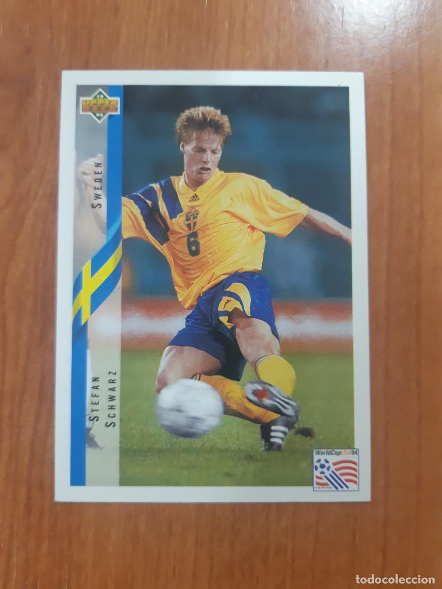 Cromos de f&uacute;tbol: N&deg;91 STEFAN SCHWARZ SWEDEN SUECIA WORLD CUP USA 94 UPPER DECK 1994