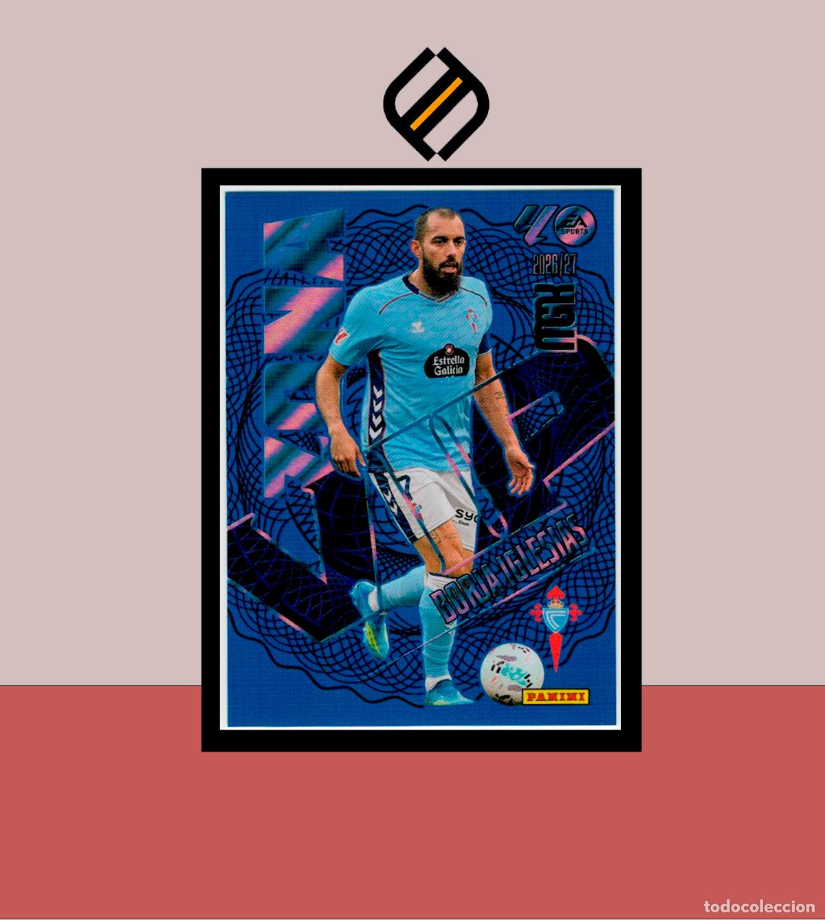 Cromos de f&uacute;tbol: MEGACRACKS 2026 2027 26 27 PANINI N&ordm; 389 BORJA IGLESIAS CELTA DE VIGO COLECCI&Oacute;N ALB&Uacute;M MGK ZONA VIP