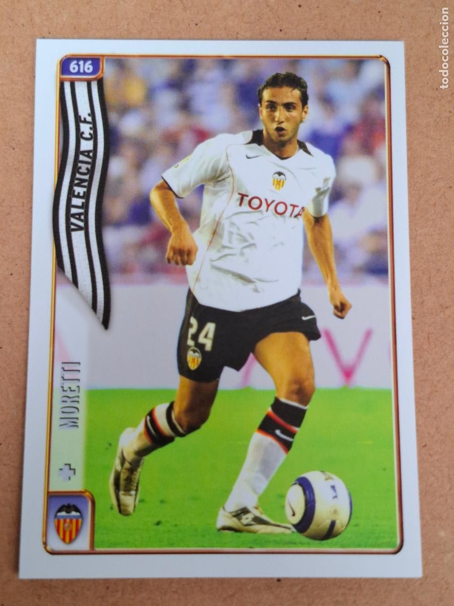 Cromos de f&uacute;tbol: MUNDICROMO 2004 2005 04 05 - 616 MORETTI - VALENCIA CF