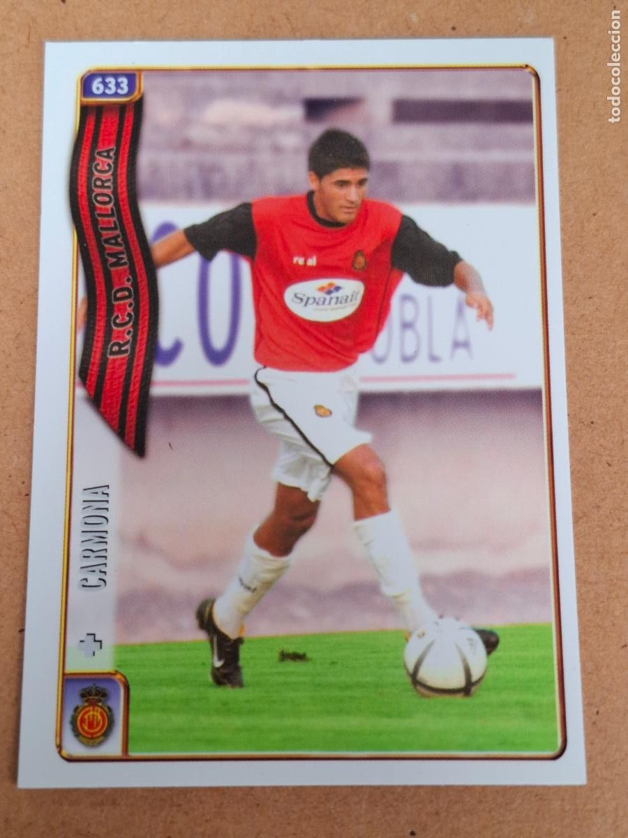 Figurine di Calcio: MUNDICROMO 2004 2005 04 05 - 633 CARMONA - RCD. MALLORCA