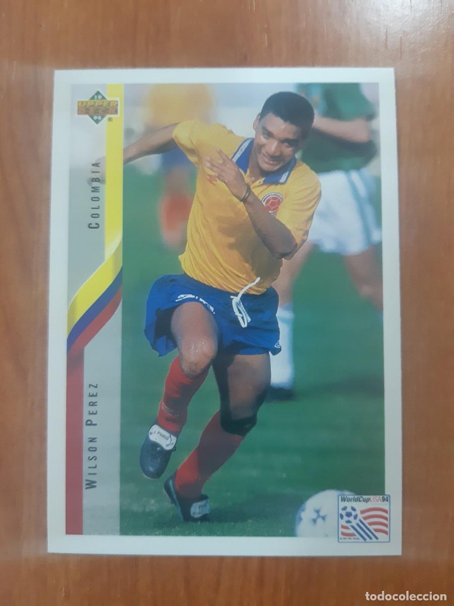 Cromos de f&uacute;tbol: N&deg;61 WILSON P&Eacute;REZ COLOMBIA WORLD CUP USA 94 UPPER DECK 1994