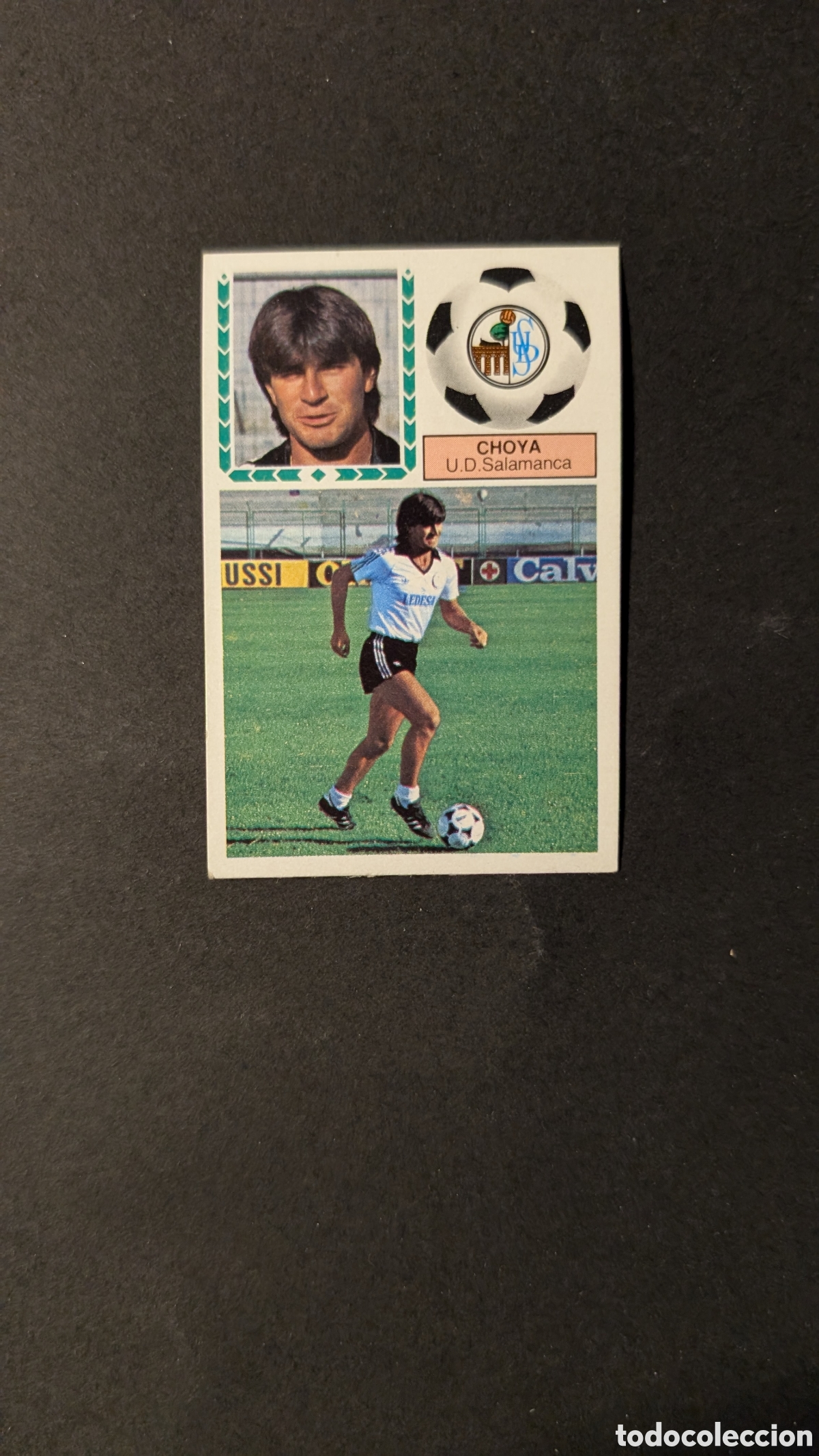 Fu&szlig;ball-Sticker: L1 CHOYA VERSION SALAMANCA COLOCA LIGA ESTE 1983/84 83 84 NUNCA PEGADO SIN PEGAR