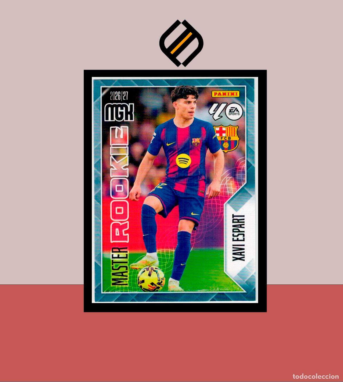 Cromos de f&uacute;tbol: MEGACRACKS 2026 2027 26 27 PANINI 422 XAVI ESPART BARCELONA BAR&Ccedil;A COLECCI&Oacute;N ALB&Uacute;M MGK MASTER ROOKIE