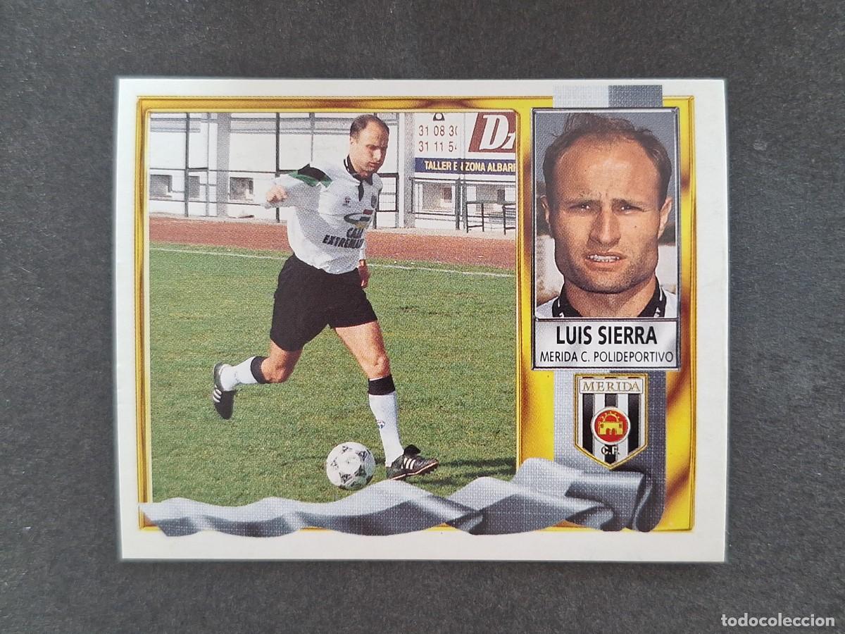 Figurine di Calcio: L3 LUIS SIERRA C. P. MERIDA LIGA ESTE 1995 1996 95 96 NUNCA PEGADO SIN PEGAR