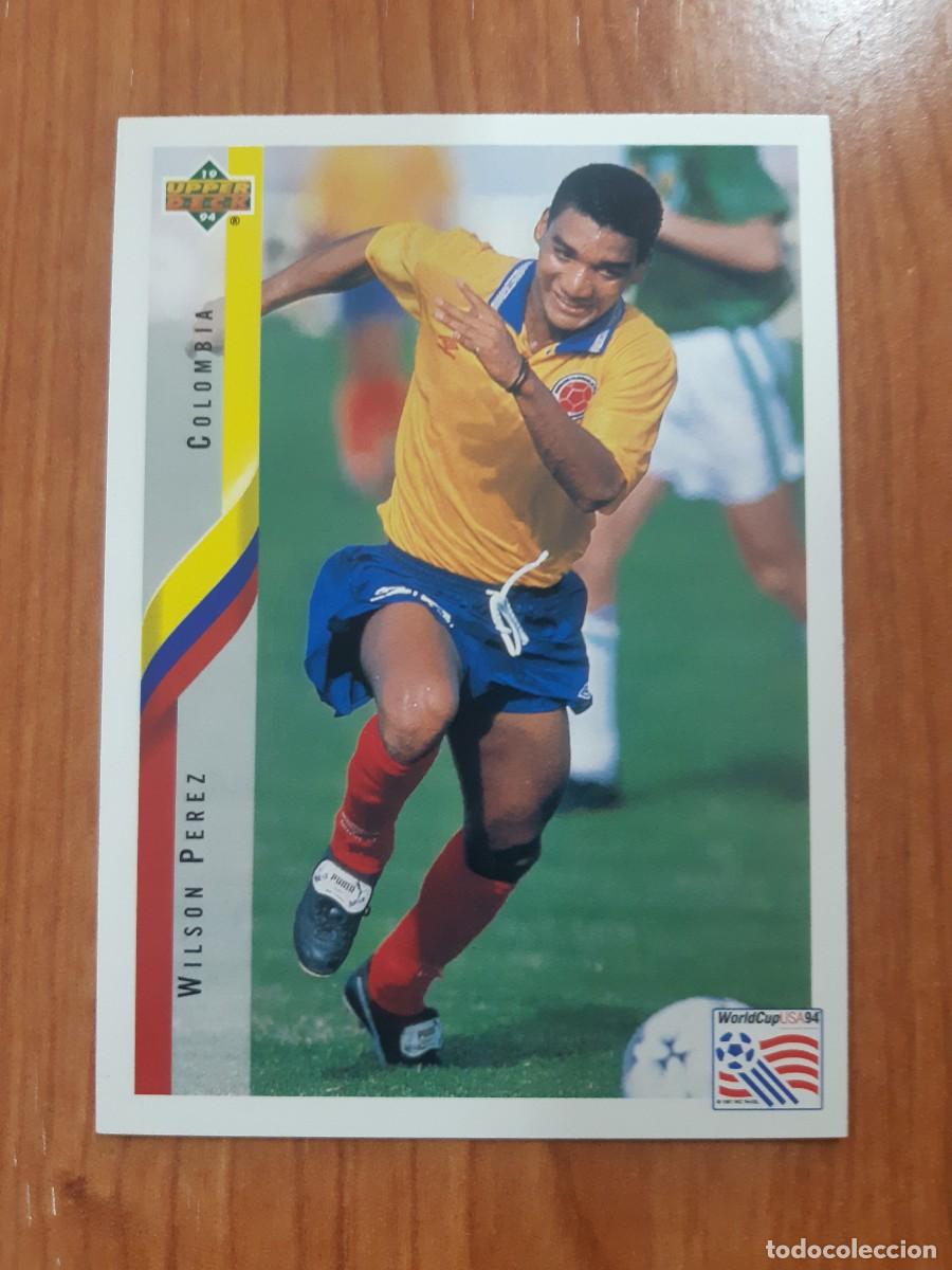 Cromos de f&uacute;tbol: N&deg;61 WILSON P&Eacute;REZ COLOMBIA WORLD CUP USA 94 UPPER DECK 1994