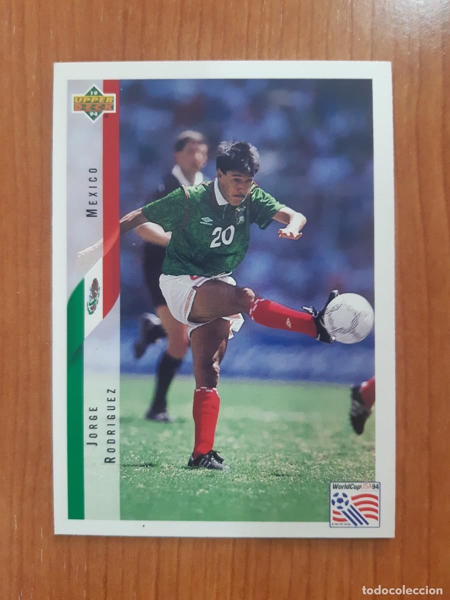 Cromos de f&uacute;tbol: N&deg;47 JORGE RODR&Iacute;GUEZ MEXICO WORLD CUP USA 94 UPPER DECK 1994