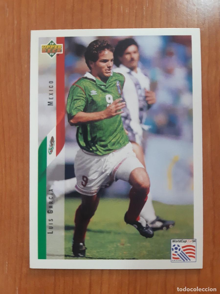 Cromos de f&uacute;tbol: N&deg;40 LU&Iacute;S GARC&Iacute;A MEXICO WORLD CUP USA 94 UPPER DECK 1994