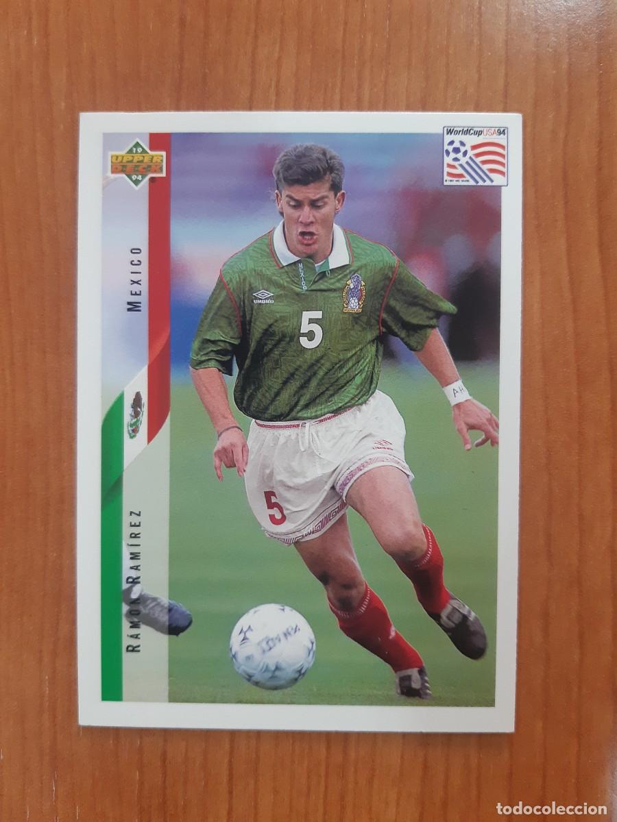 Cromos de f&uacute;tbol: N&deg;34 RAM&Oacute;N RAM&Iacute;REZ MEXICO WORLD CUP USA 94 UPPER DECK 1994