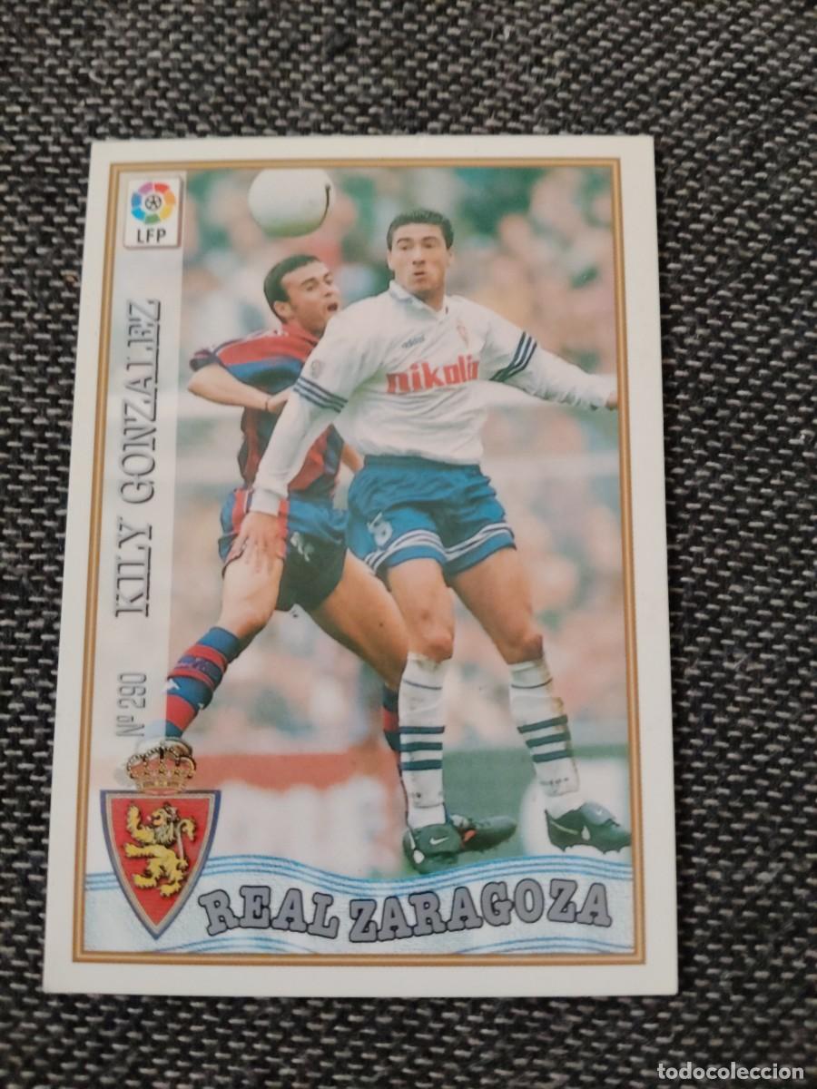 Cromos de f&uacute;tbol: 290 Kily Gonz&aacute;lez Zaragoza mundicromo las fichas de la liga 97-98