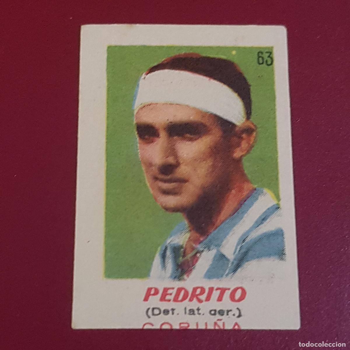 Cromos de f&uacute;tbol: BRUGUERA - ASES DEL FUTBOL - 1950 1951 - 50 51 - CORU&Ntilde;A - PEDRITO 63 - NUNCA PEGADO