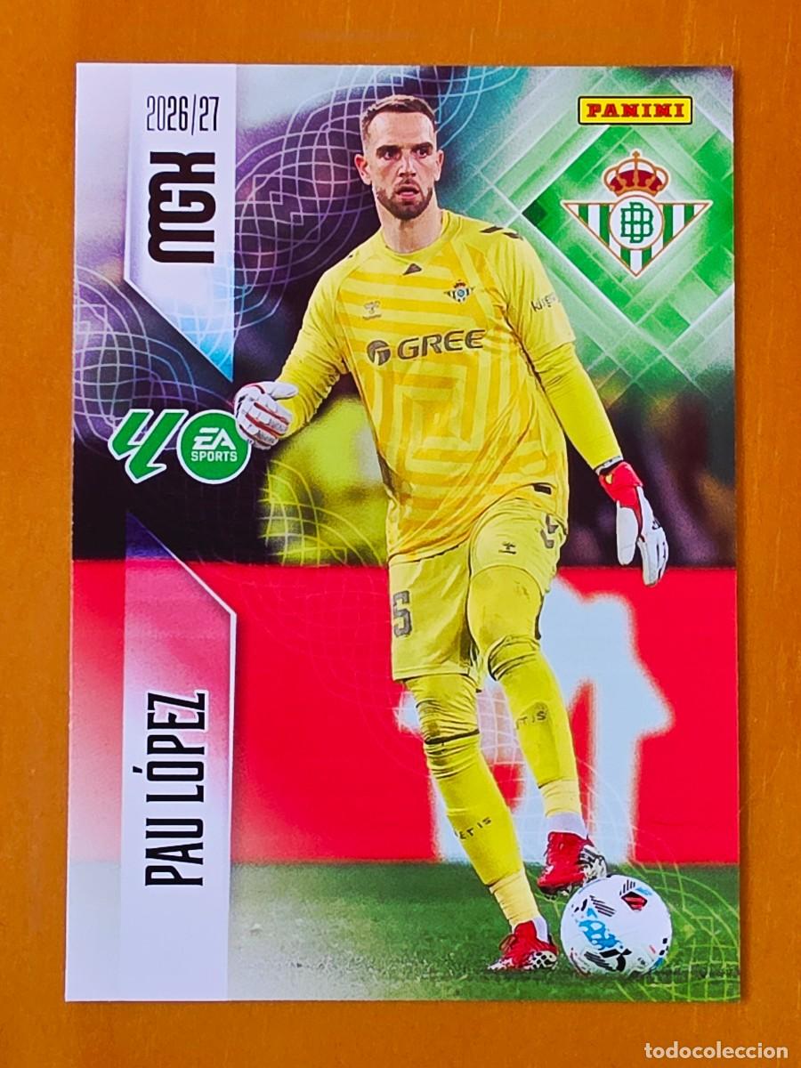 Cromos de f&uacute;tbol: 93 Pau L&oacute;pez, Real Betis, Panini Megacracks MGK 2026 2027 26 27