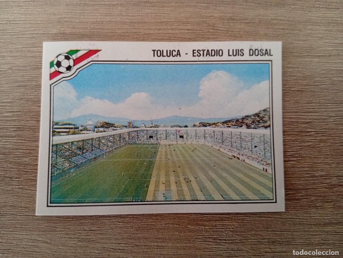 Cromos de f&uacute;tbol: ESTADIO 35 TOLUCA LUIS DOSAL MUNDIAL M&Eacute;XICO 1986 86 MUNDIAL PANINI NUNCA PEGADO SIN PEGAR
