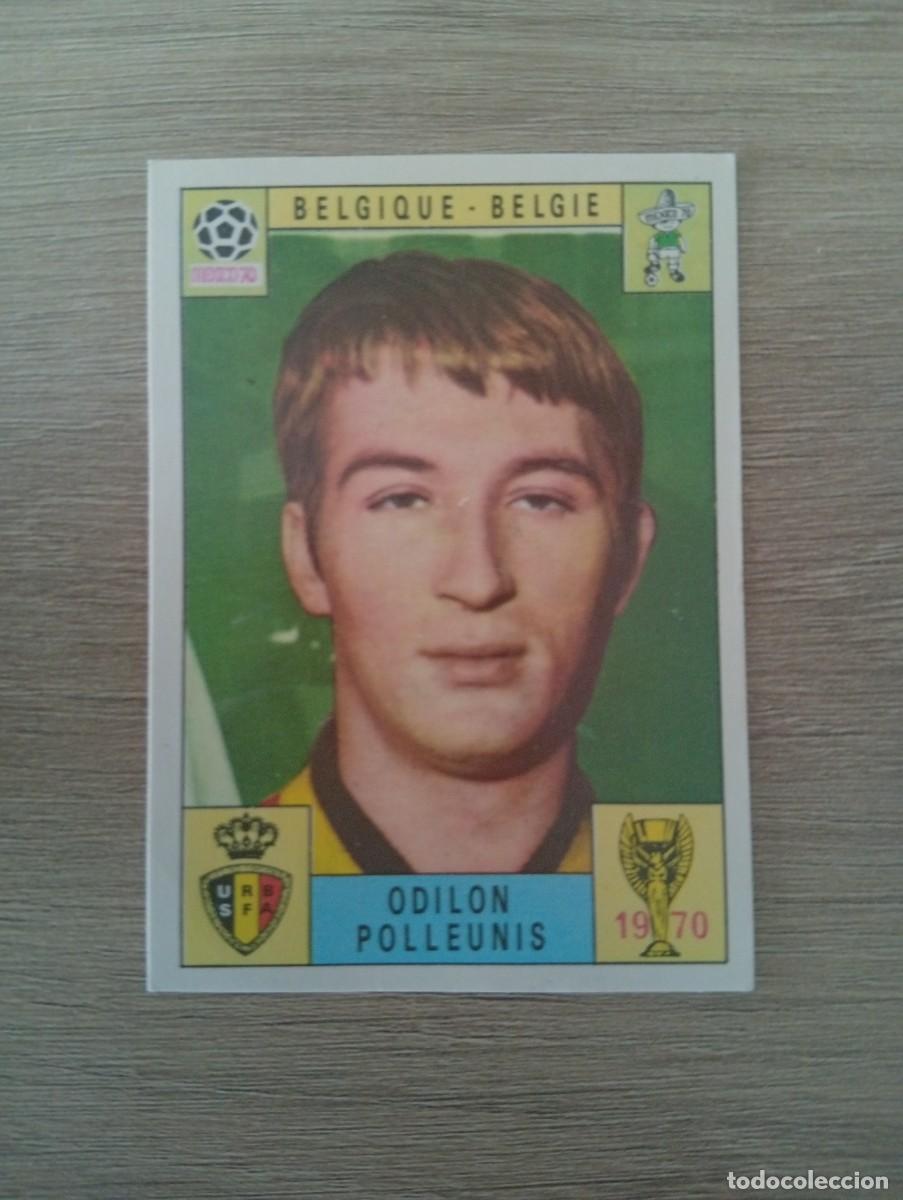 Cromos de f&uacute;tbol: ODILON POLLEUNIS BELGICA DESPEGADO MUNDIAL MEXICO 70 PANINI ORIGINAL
