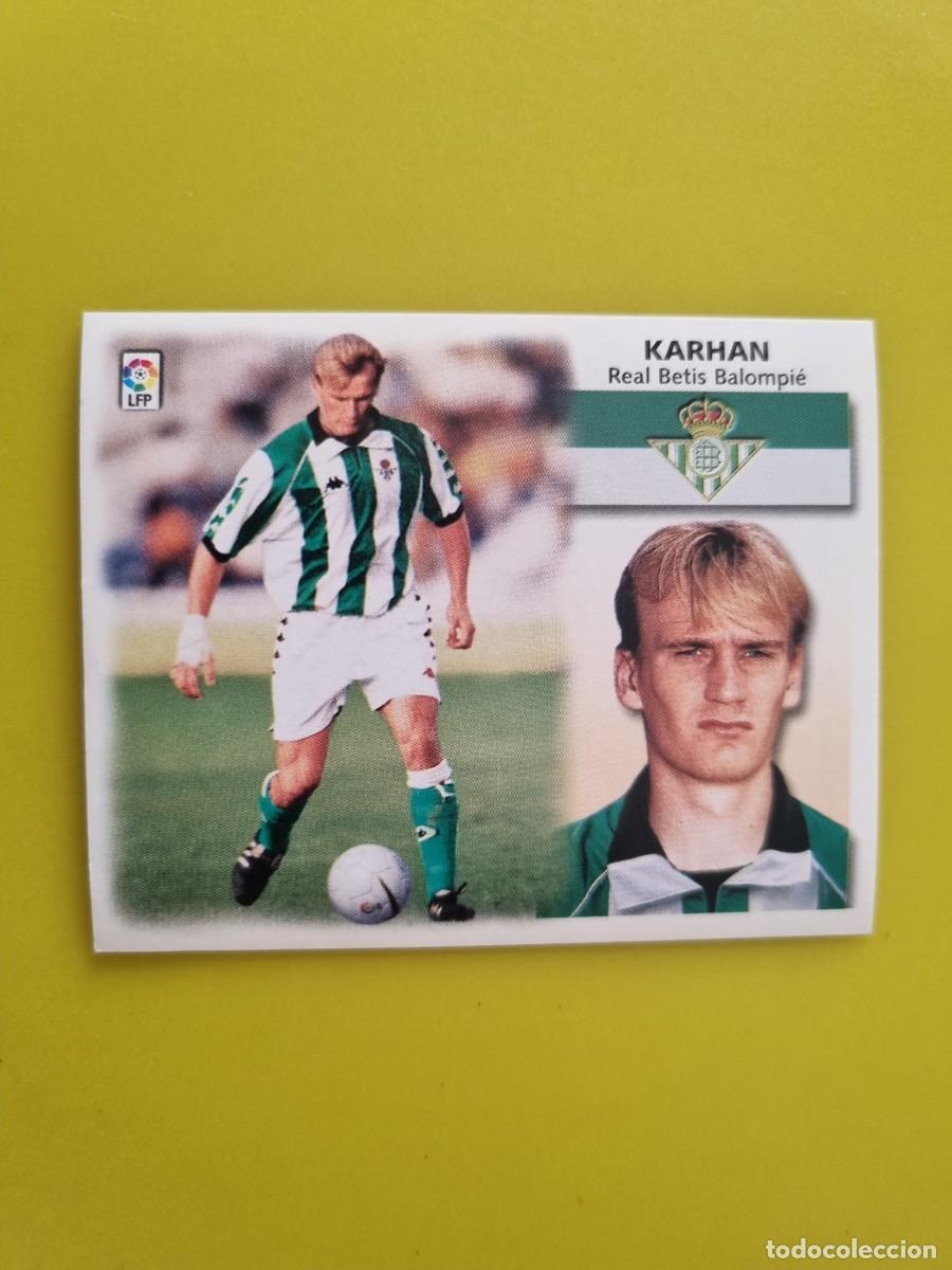 Figurine di Calcio: LIGA ESTE 99 00 1999 2000 NUNCA PEGADO SIN PEGAR COLOCA KARHAN REAL BETIS AR1026