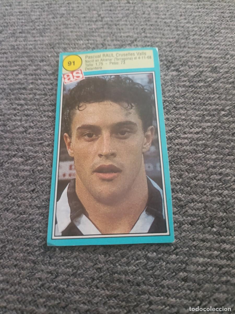 Cromos de f&uacute;tbol: Ases de la liga 90-91 Ra&uacute;l Castell&oacute;n
