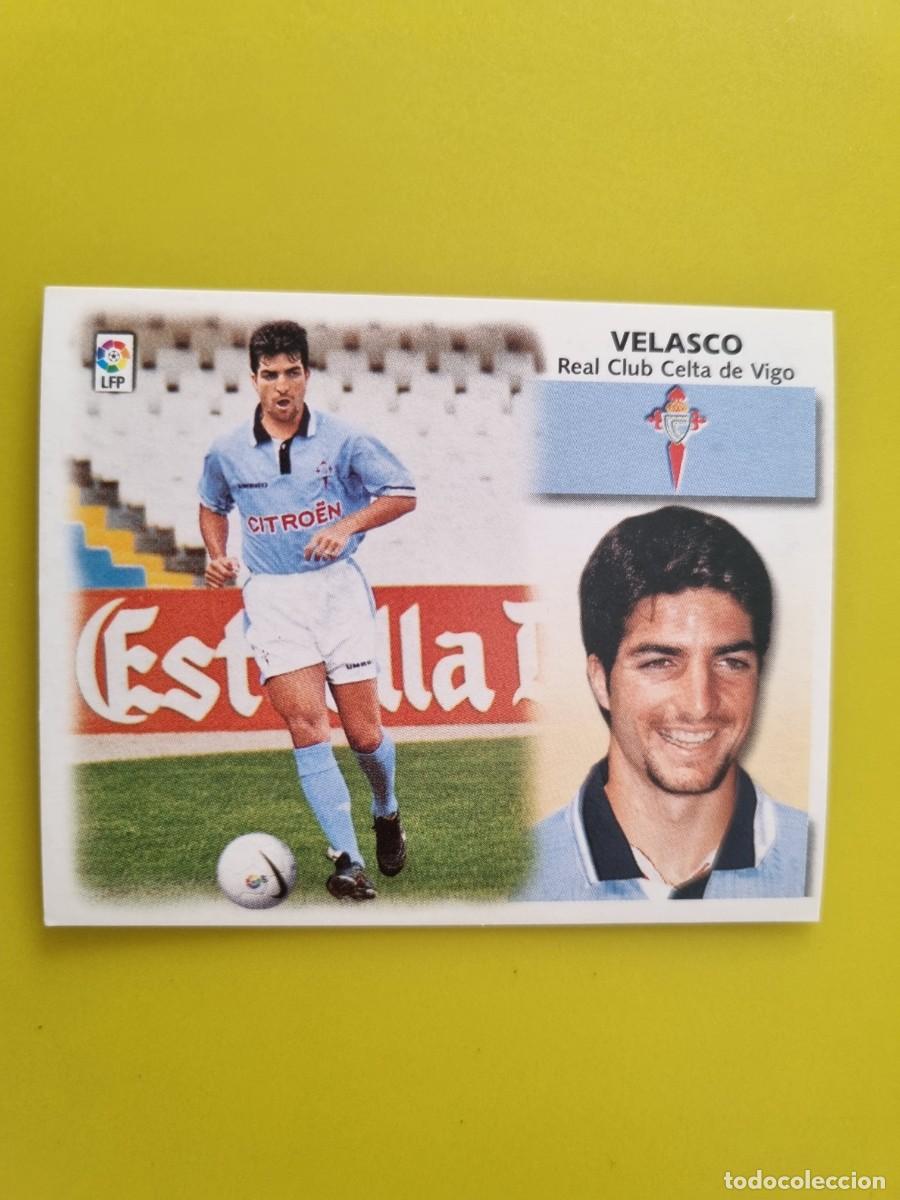 Cromos de f&uacute;tbol: LIGA ESTE 99 00 1999 2000 NUNCA PEGADO SIN PEGAR COLOCA VELASCO CELTA DE VIGO AR1026