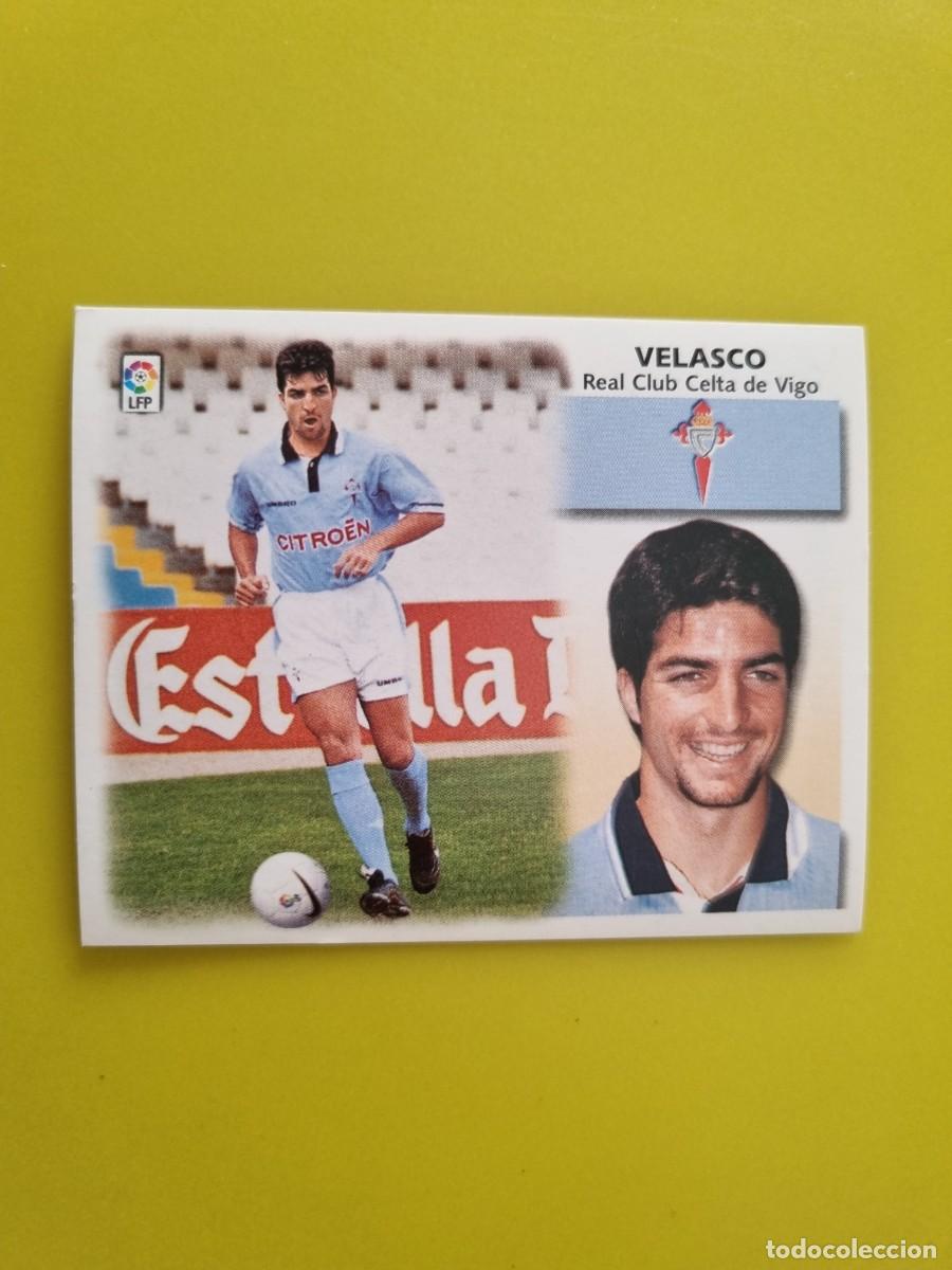 Cromos de f&uacute;tbol: LIGA ESTE 99 00 1999 2000 NUNCA PEGADO SIN PEGAR COLOCA VELASCO CELTA DE VIGO AR1026