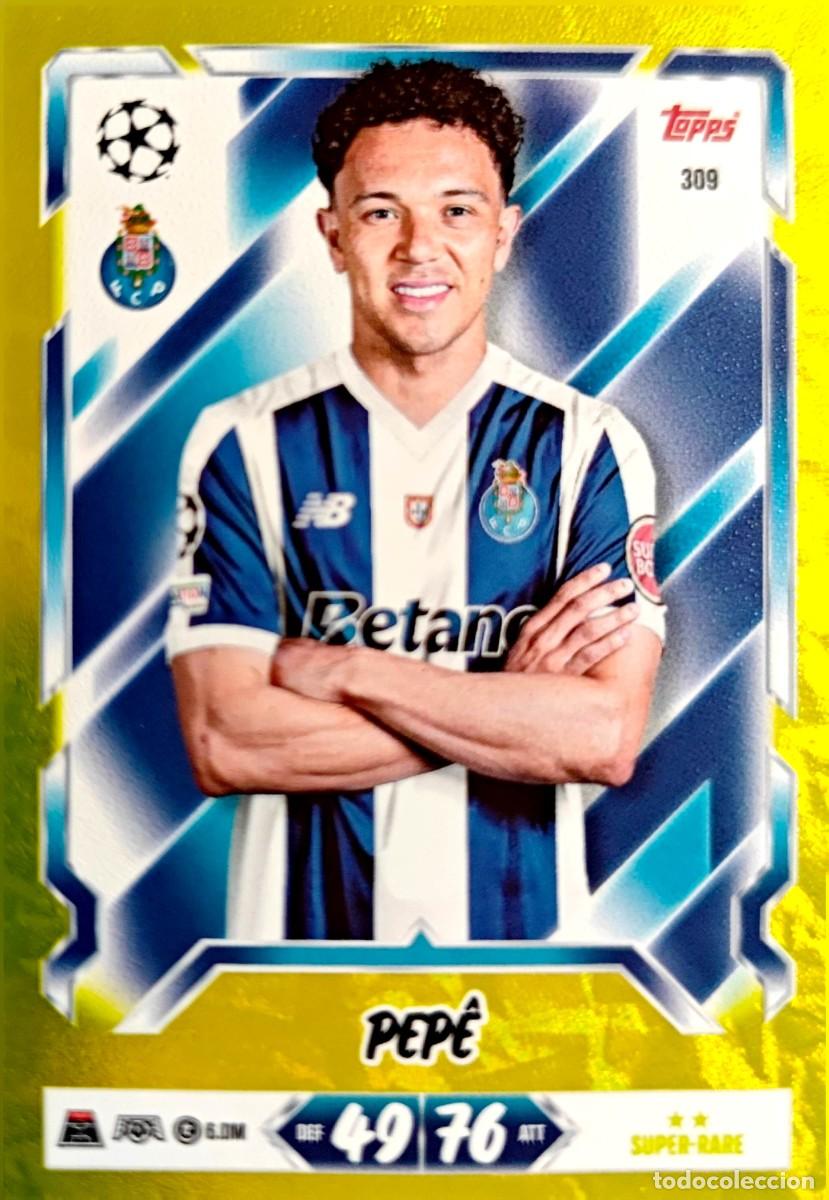 Football Stickers: 309 Pepe - FC Porto - SUPER RARE - TOPPS Match Attax 2026 2027 26 27