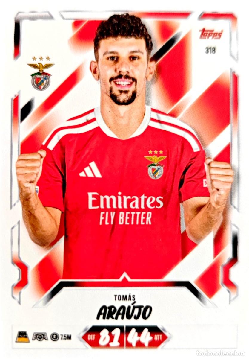 Cromos de f&uacute;tbol: 318 Tomas Araujo - SL Benfica - TOPPS Match Attax 2026 2027 26 27