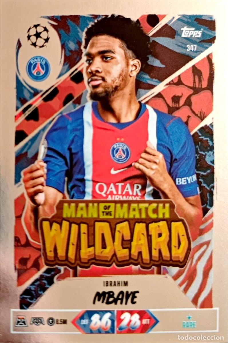 Cromos de f&uacute;tbol: 347 Ibrahim Mbaye - Paris Saint-Germain PSG - Man Match WILDCARD - TOPPS Match Attax 2026 2027 26 27