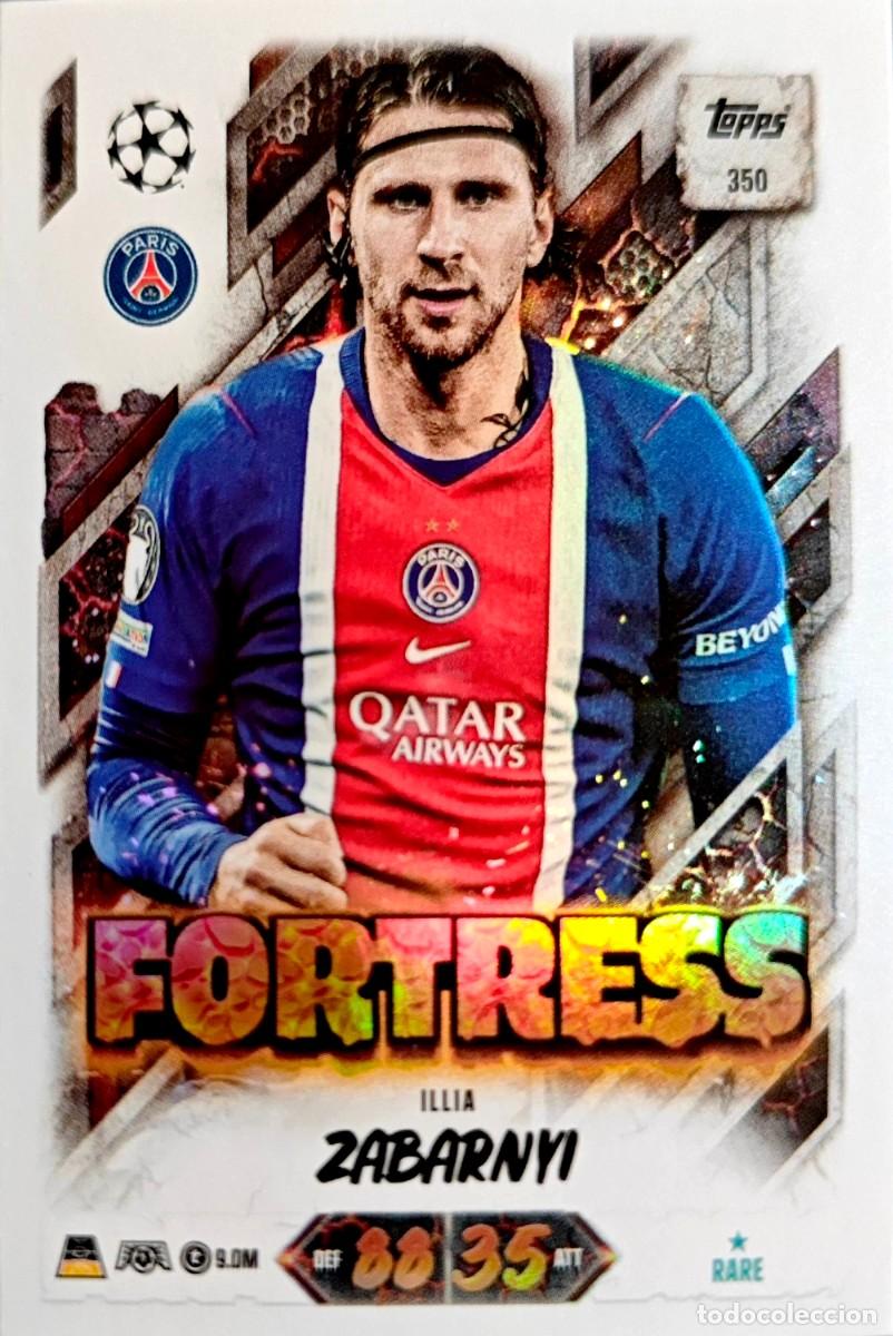Cromos de f&uacute;tbol: 350 Illya Zabarnyi - Paris Saint-Germain PSG - FORTRESS - TOPPS Match Attax 2026 2027 26 27