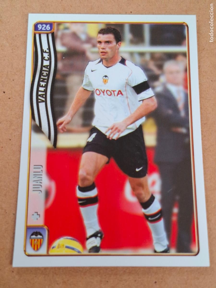 Cromos de f&uacute;tbol: MUNDICROMO 2004 2005 04 05 - 926 JUANLU - VALENCIA CF