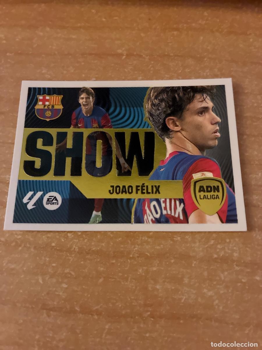 Cromos de f&uacute;tbol: 6 JOAO FELIX BARCELONA LA LIGA SHOW LIGA ESTE 2024 2025