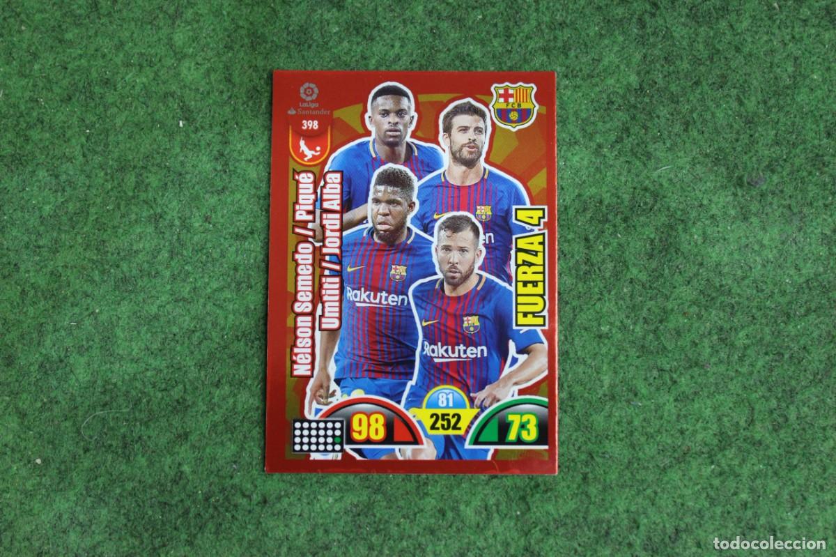 Cromos de f&uacute;tbol: 398 N&Eacute;LSON SEMEDO PIQU&Eacute; UMTITI JORDI ALBA ADRENALYN XL 2017 2018 17 18 LALIGA SANTANDER