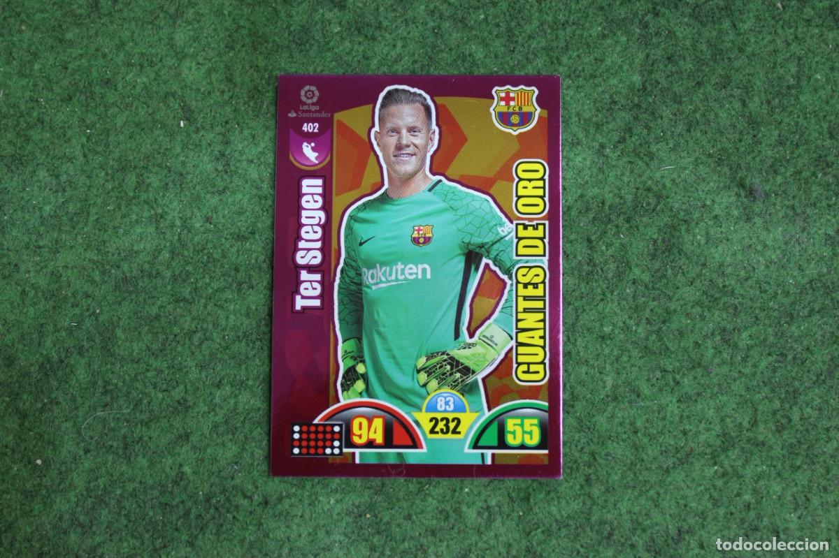 Cromos de f&uacute;tbol: 402 TER STEGEN ADRENALYN XL 2017 2018 17 18 LALIGA SANTANDER