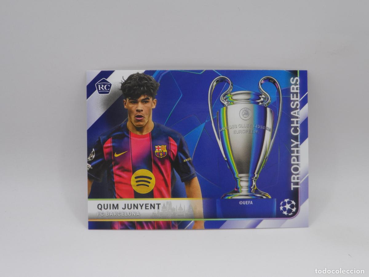 Football Stickers: TC-29 QUIM JUNYENT ROOKIE BARCELONA TROPHY CHASERS TOPPS FLAGSHIP CHAMPIONS LEAGUE 2025 2026 25 26