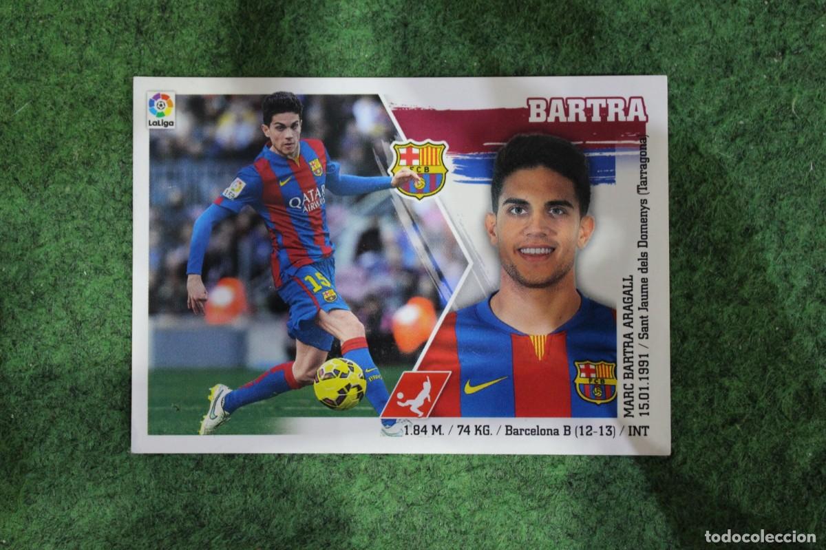 Cromos de f&uacute;tbol: 7 BARTRA BARCELONA LIGA ESTE PANINI 2015 2016 LIGA BBVA