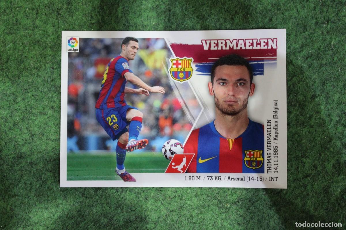 Cromos de f&uacute;tbol: 21 VERMAELEN BARCELONA LIGA ESTE PANINI 2015 2016 LIGA BBVA