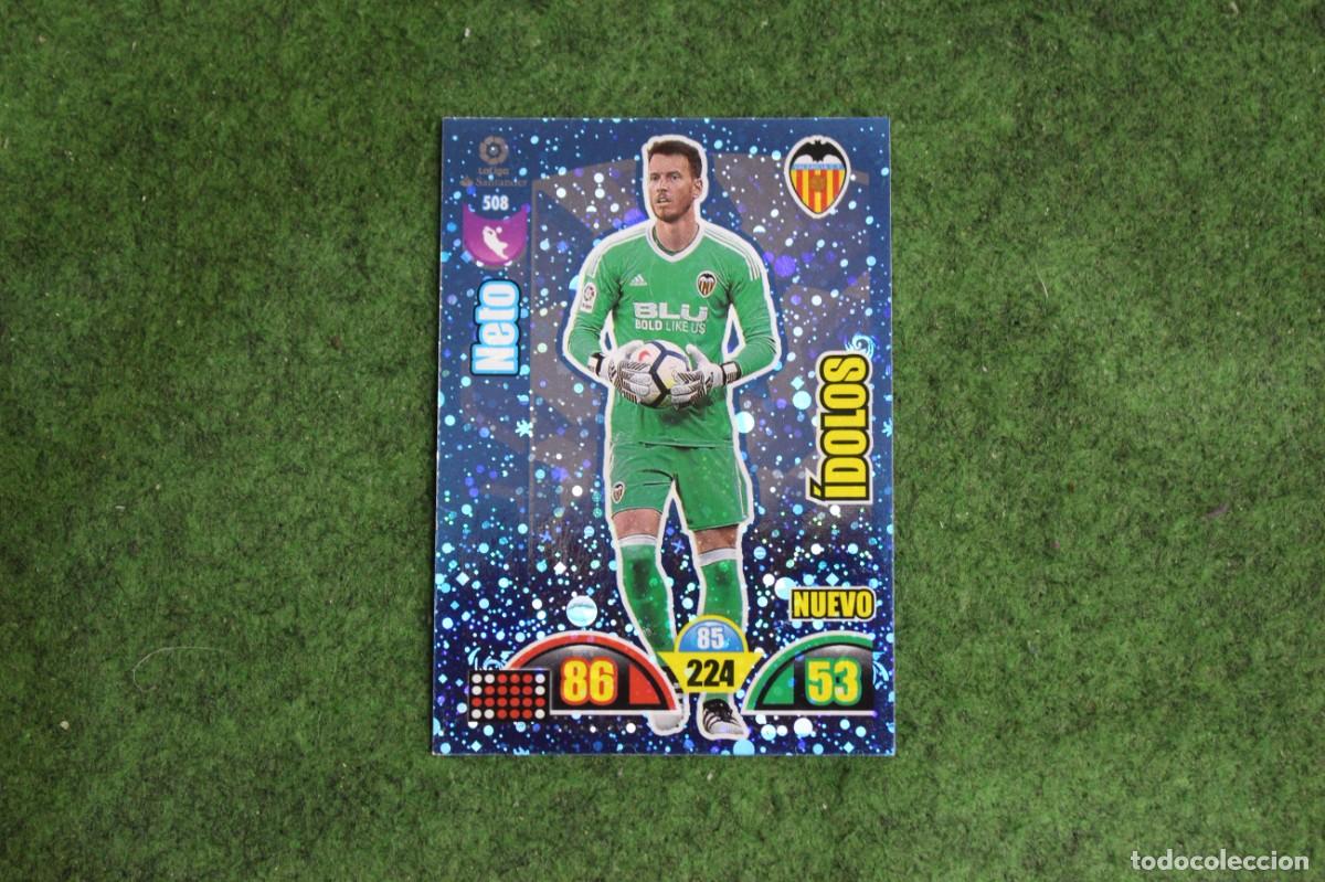 Cromos de f&uacute;tbol: 508 NETO ADRENALYN XL 2017 2018 17 18 LALIGA SANTANDER