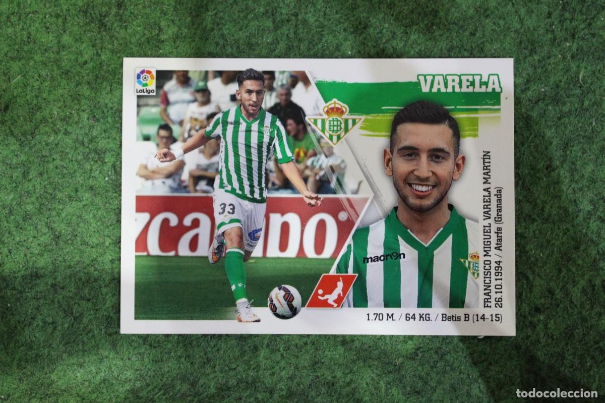 Cromos de f&uacute;tbol: 10 VARELA BETIS LIGA ESTE PANINI 2015 2016 LIGA BBVA