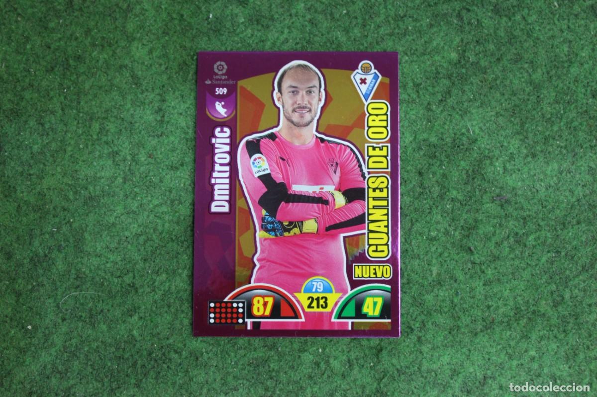 Cromos de f&uacute;tbol: 509 DMITROVIC ADRENALYN XL 2017 2018 17 18 LALIGA SANTANDER
