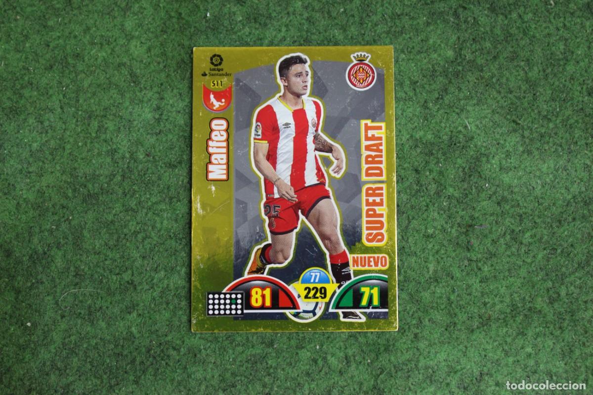 Cromos de f&uacute;tbol: 511 MAFFEO ADRENALYN XL 2017 2018 17 18 LALIGA SANTANDER