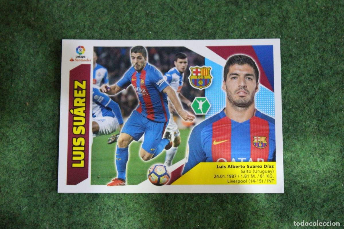 Cromos de f&uacute;tbol: 15 LUIS SU&Aacute;REZ FC BARCELONA LIGA ESTE 2017-18 2017 2018 17 18 LALIGA SANTANDER