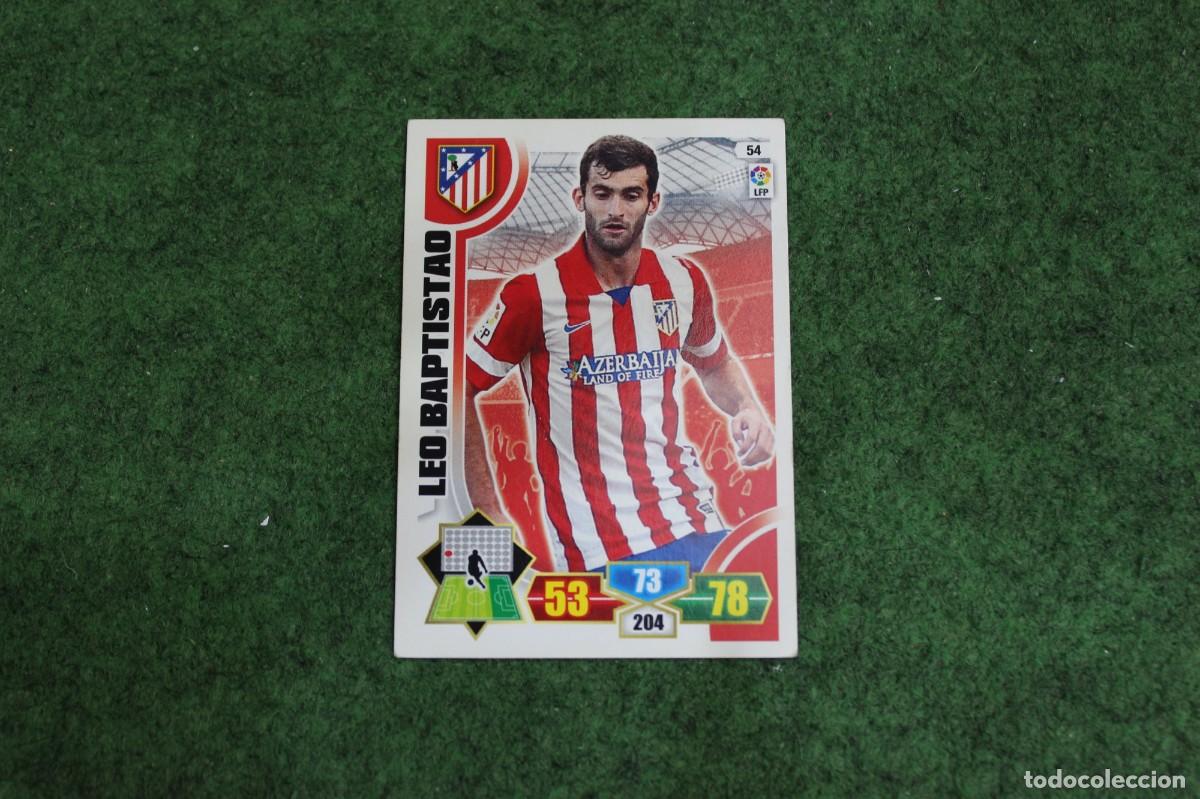 Cromos de f&uacute;tbol: 54 LEO BAPTISTAO ATL&Eacute;TICO DE MADRID ADRENALYN XL 2013 2014 13 14 LALIGA SANTANDER