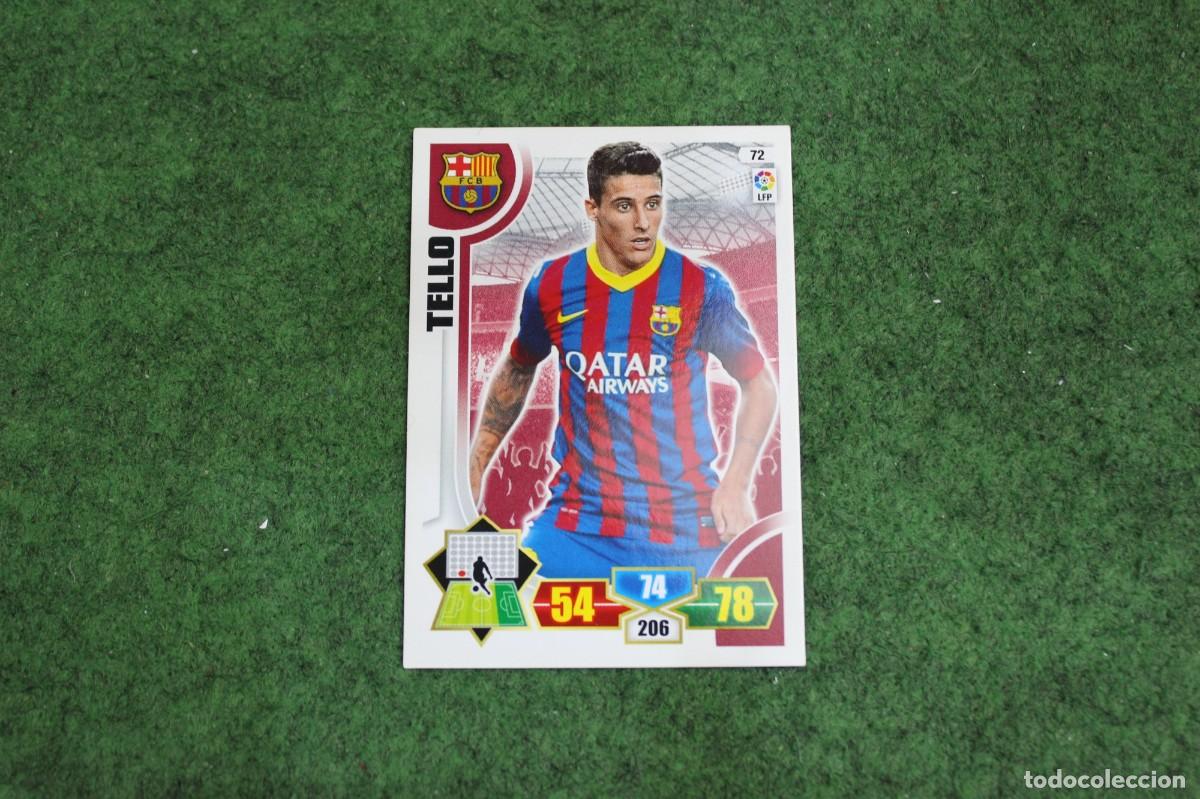 Cromos de f&uacute;tbol: 72 TELLO FC BARCELONA ADRENALYN XL 2013 2014 13 14 LALIGA SANTANDER
