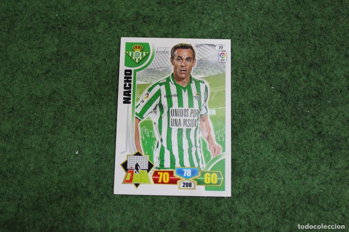 Cromos de f&uacute;tbol: 77 NACHO REAL BETIS ADRENALYN XL 2013 2014 13 14 LALIGA SANTANDER
