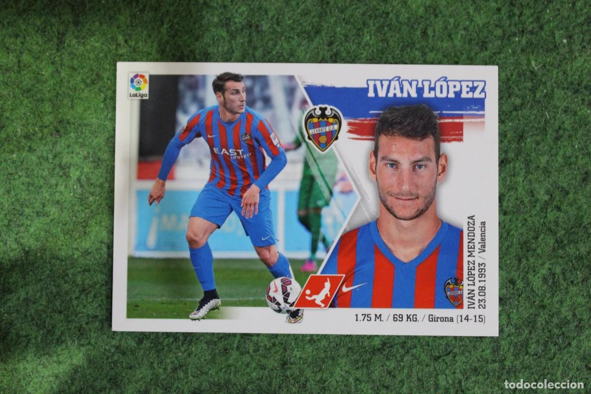 Cromos de f&uacute;tbol: 5 IV&Aacute;N L&Oacute;PEZ LEVANTE LIGA ESTE PANINI 2015 2016 LIGA BBVA