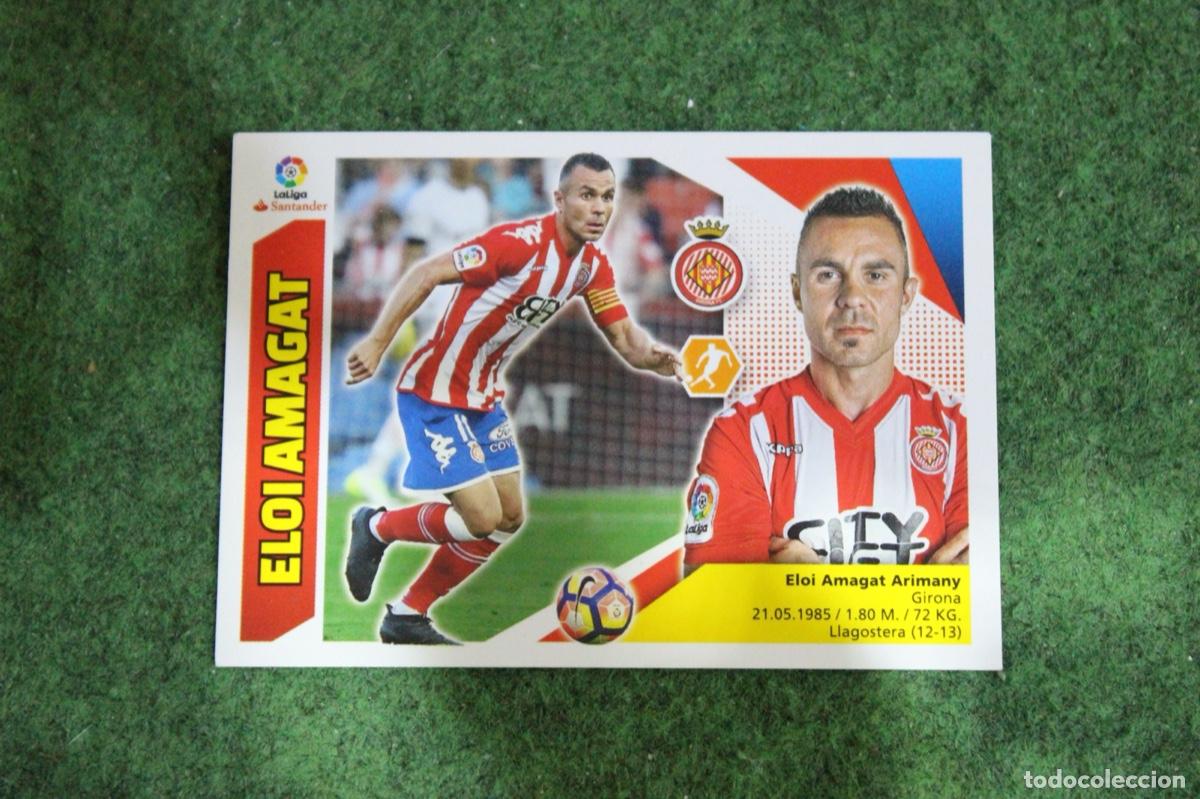 Figurine di Calcio: 9 ELOI AMAGAT GIRONA CF LIGA ESTE 2017-18 2017 2018 17 18 LALIGA SANTANDER