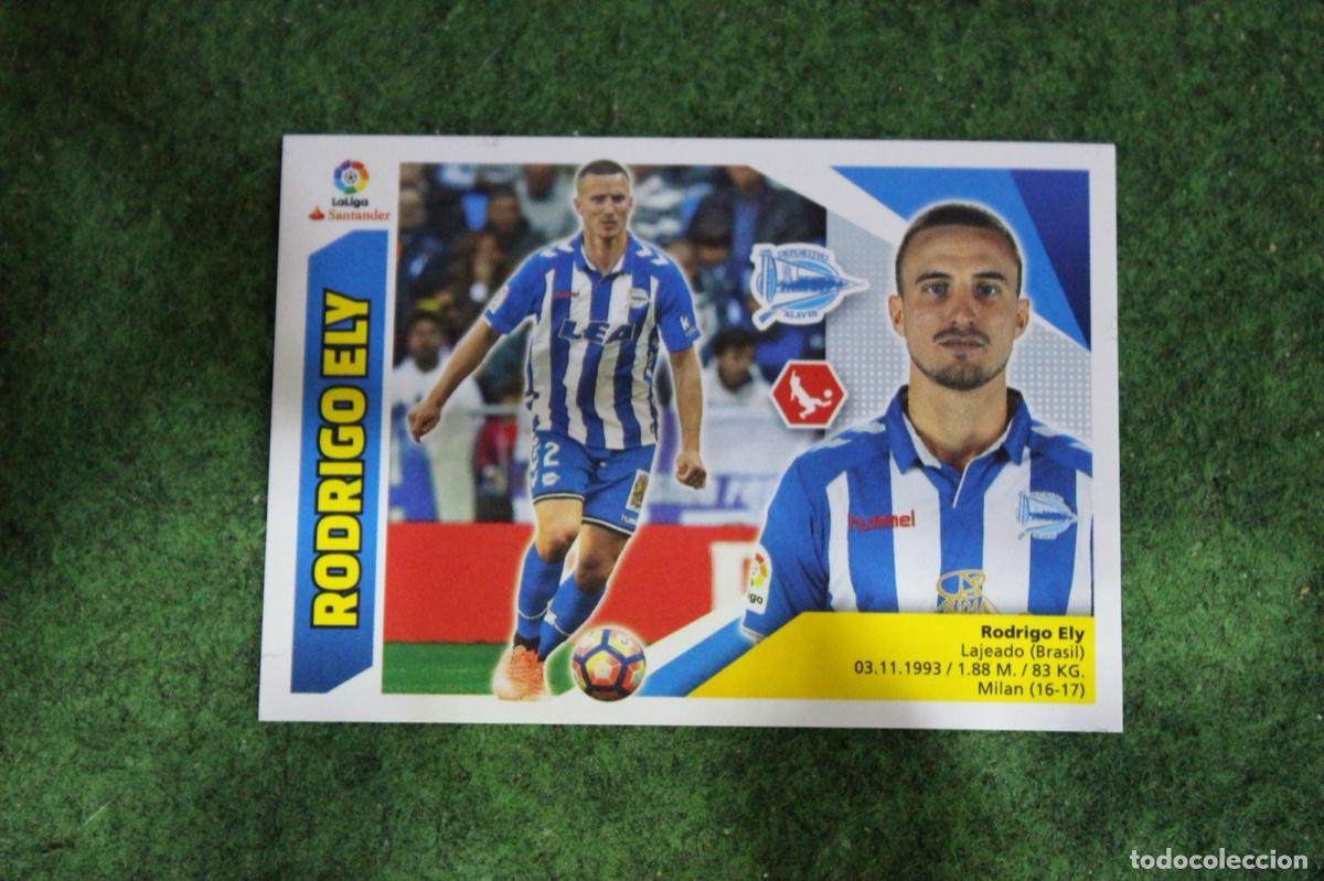 Cromos de f&uacute;tbol: 6 BIS RODRIGO ELY ALAV&Eacute;S COLOCA LIGA ESTE 2017-18 2017 2018 17 18 LALIGA SANTANDER