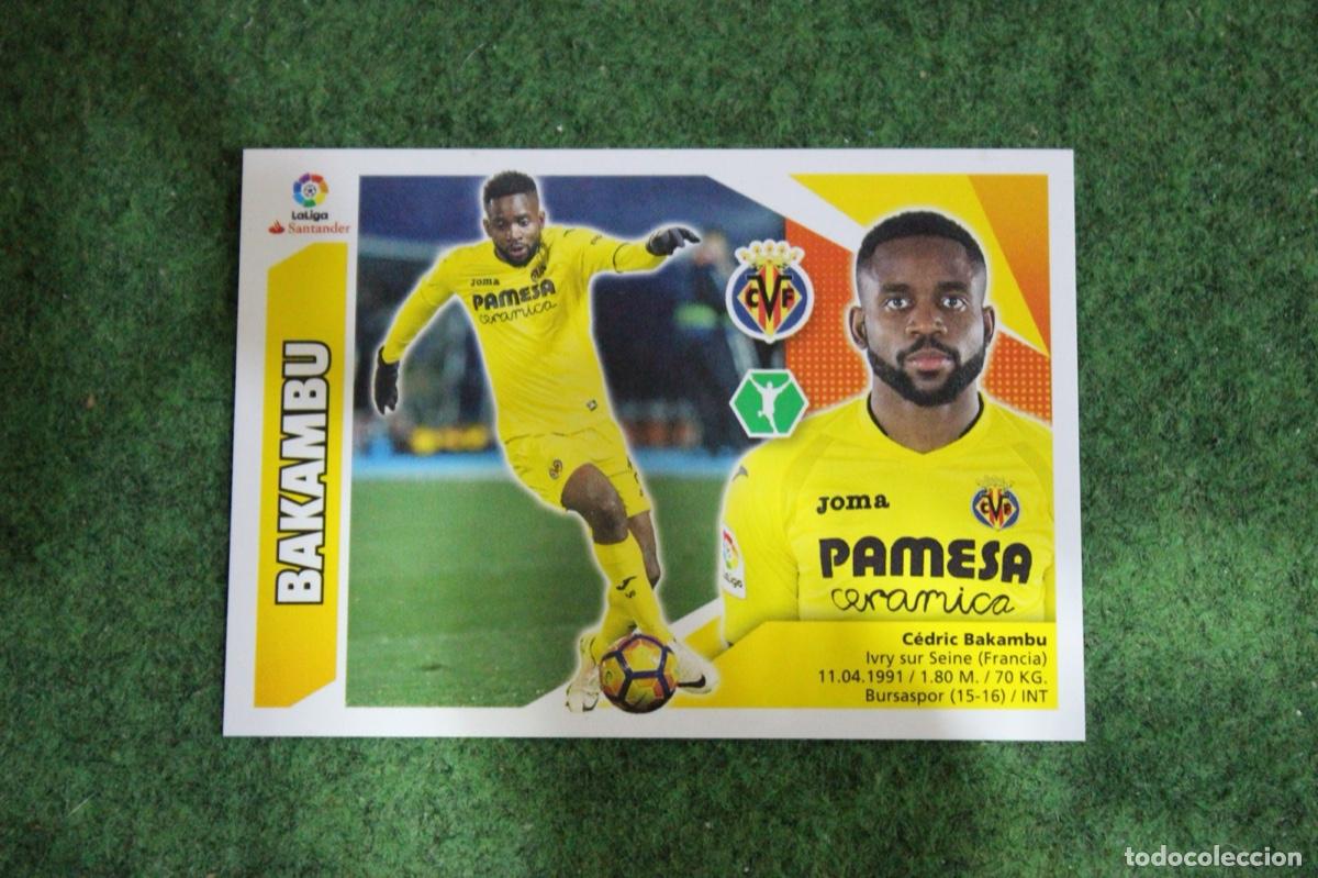 Cromos de f&uacute;tbol: 14 BAKAMBU VILLARREAL CF LIGA ESTE 2017-18 2017 2018 17 18 LALIGA SANTANDER